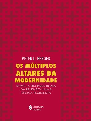 cover image of Os múltiplos altares da modernidade